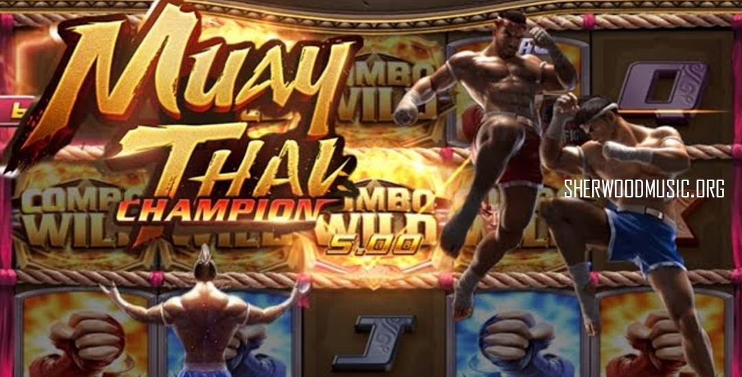 Muay Thai Champion: Kehebatan di Dunia Tinju Thailand Slot