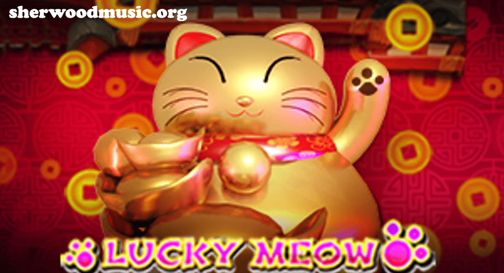 Lucky Meow: Permainan Slot yang Menggemaskan dan Menguntungkan